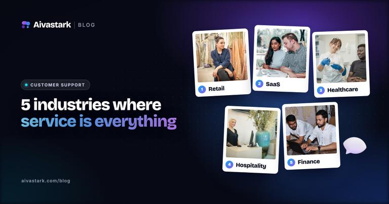 5 Industries Where Customer Service Is Everything