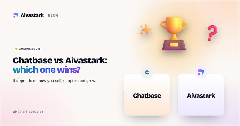 Chatbase vs Aivastark: Who Wins on White-Label and Price?